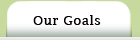 Our Goals