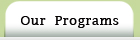 Our Programs
